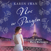 Noc w Paryżu - Karen Swan - ebook + audiobook + książka