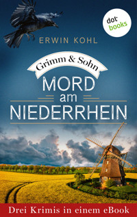 Grimm & Sohn: Mord am Niederrhein - Erwin Kohl - ebook