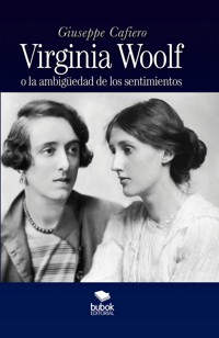 Virginia Woolf o la ambigüedad de los sentimientos - Giuseppe Cafiero - ebook