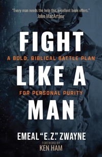 Fight Like a Man - Emeal "E..Z." Zwayne - ebook