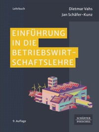 Einführung in die Betriebswirtschaftslehre - Dietmar Vahs - ebook
