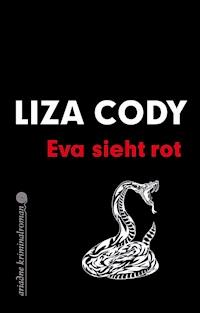 Eva sieht rot - Liza Cody - ebook