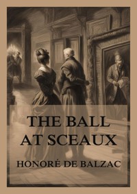 The Ball at Sceaux - Honoré de Balzac - ebook