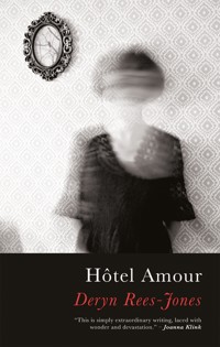 Hôtel Amour - Deryn Rees-Jones - ebook