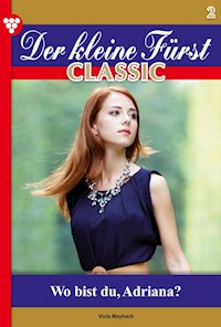 Der kleine Fürst Classic 2 – Adelsroman - Viola Maybach - ebook