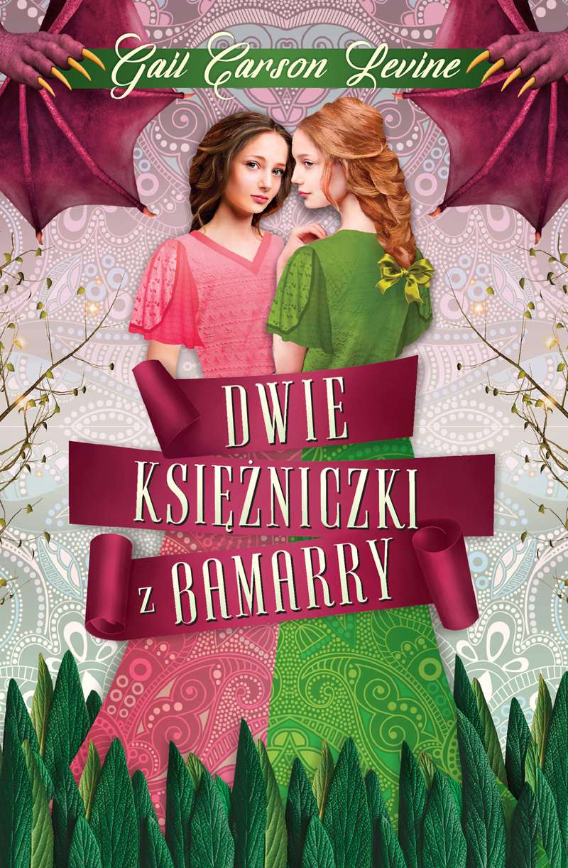 Dwie księżniczki z Bamarry - Gail Carson Levine - ebook - Legimi online