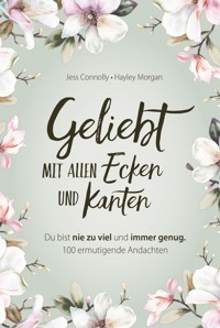 Geliebt. Mit allen Ecken und Kanten - Jess Connolly - ebook