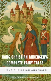 Hans Christian Andersen's Complete Fairy Tales - Hans Christian Andersen - ebook