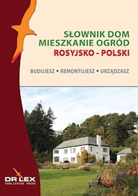 Rosyjsko-polski słownik dom mieszkanie ogród - Piotr Kapusta - książka
