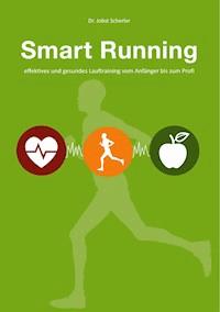 Smart Running - Jobst Scherler - ebook