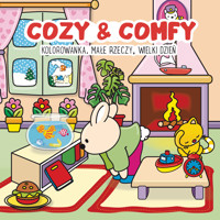 Cozy & Comfy. Małe rzeczy, wielki dzień. Kolorowanka antystresowa - John Taylor (ilustr.) - książka