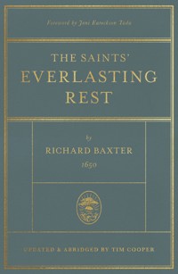 The Saints' Everlasting Rest - Richard Baxter - ebook