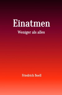 Einatmen - Friedrich Boell - ebook