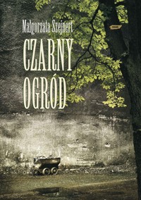 Czarny ogród - Małgorzata Szejnert - książka