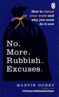 No More Rubbish Excuses - Dorey Martin - książka