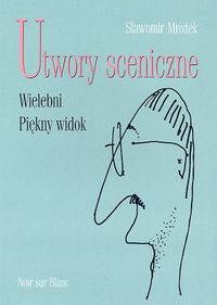 Utwory sceniczne-Wielebni Piękny widok - Sławomir Mrożek - książka