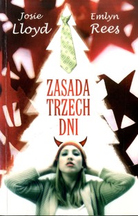 Zasada trzech dni - Josie Lloyd, Emlyn Rees - ebook