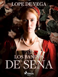 Los bandos de Sena - Lope de Vega - ebook