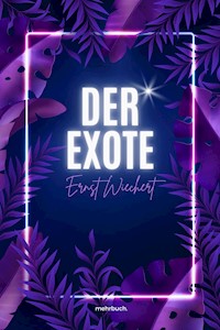 Der Exote - Ernst Wiechert - ebook