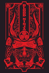 Blood Ninja - Nick Lake - ebook