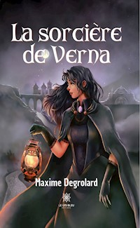 La sorcière de Verna - Maxime Degrolard - ebook
