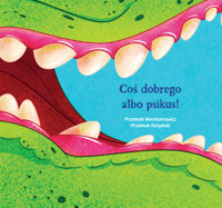 Coś dobrego albo psikus! - Przemek Wechterowicz - książka