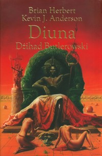 Diuna Dżihad Butlerowski - Herbert Brian, Anderson Kevin J. - książka