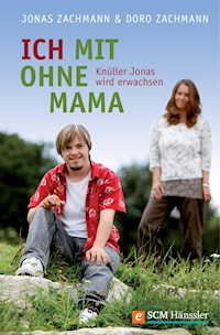 Ich mit ohne Mama - Doro Zachmann - ebook