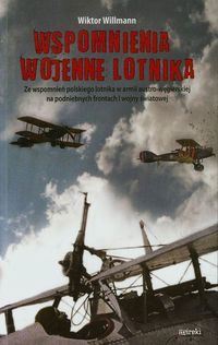 Wspomnienia wojenne lotnika - Willmann Wiktor - książka