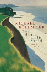 Zwei Herren am Strand - Michael Köhlmeier - ebook