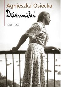 Dzienniki 1945-1950 - Agnieszka Osiecka - ebook + książka
