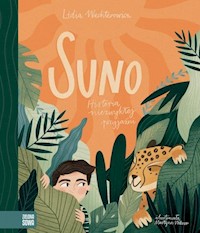 Suno Historia niezwykłej przyjaźni - Wechterowicz Lidia - książka