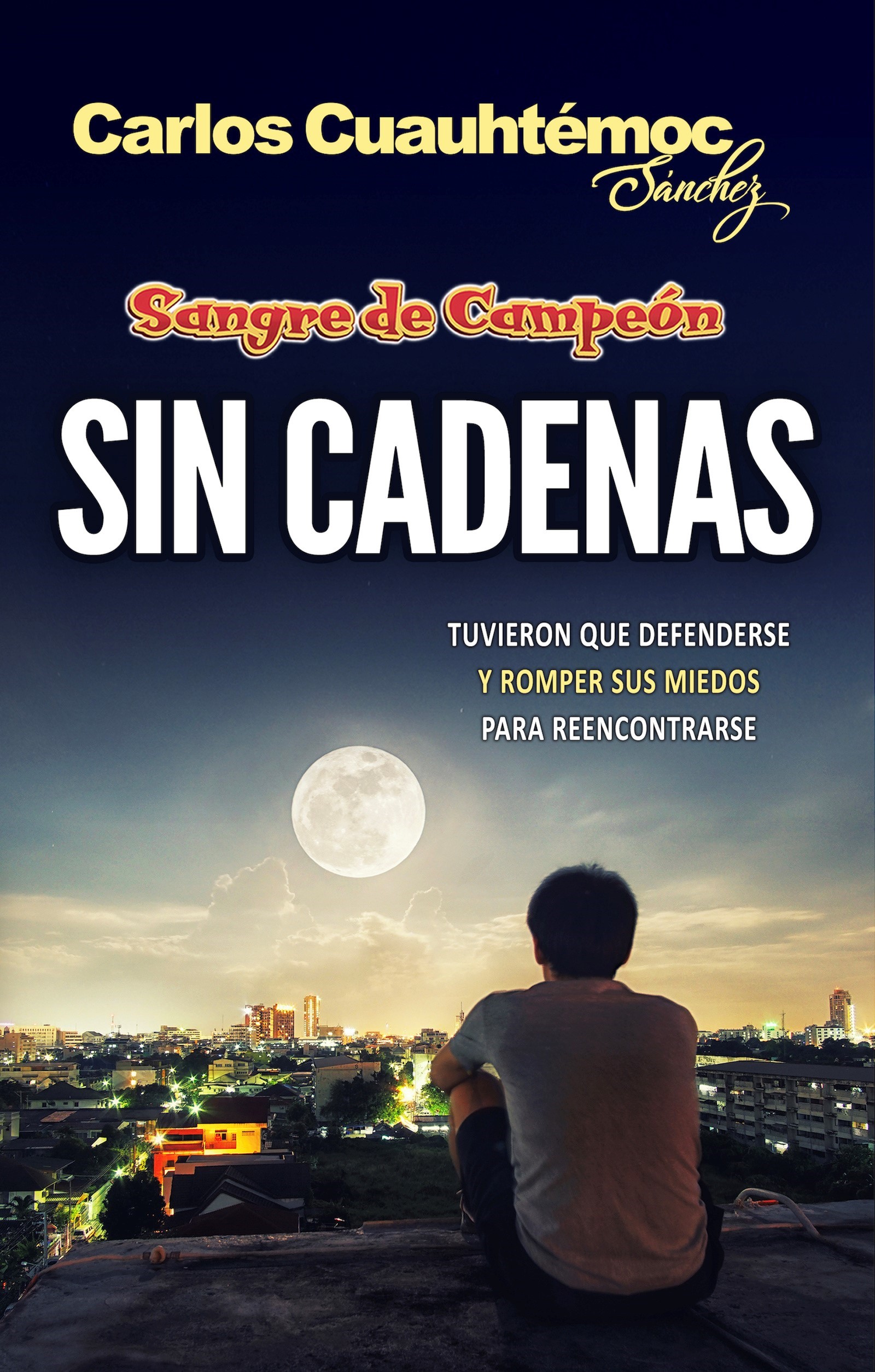 Sin cadenas