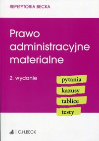 Prawo administracyjne materialne - Ablewicz Joanna, Rucińska-Sech Emilia - książka