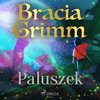 Baśnie Braci Grimm. Paluszek - Bracia Grimm - ebook + audiobook