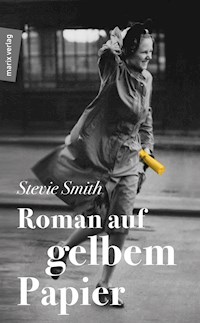 Roman auf gelbem Papier - Stevie Smith - ebook