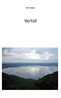 Verfall - Ilse Hampe - ebook