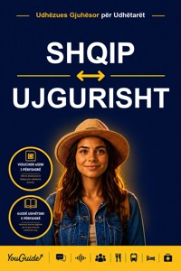 The Language Guide for Travelers - Albanian to Uyghur - YouGuide - ebook