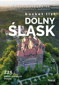 Dolny Śląsk. Bucket list - Mikołaj Gospodarek - książka
