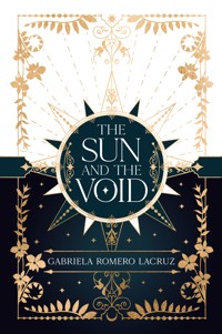 The Sun and The Void - Gabriela Romero Lacruz - ebook