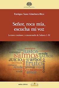 Señor, roca mía, escucha mi voz - Enrique Sanz Giménez-Rico - ebook