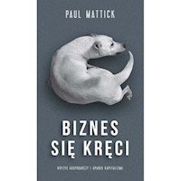 Biznes sie kręci - Mattic Paul - książka