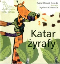 Katar żyrafy - Ryszard Marek Groński - ebook