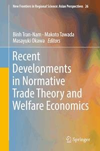 Recent Developments in Normative Trade Theory and Welfare Economics -  - ebook