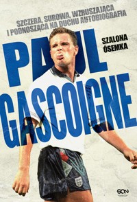 Paul Gascoigne. Szalona ósemka - Gascoigne Paul - ebook