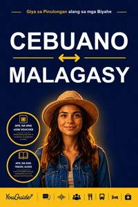 The Language Guide for Travelers - Cebuano to Malagasy - YouGuide - ebook
