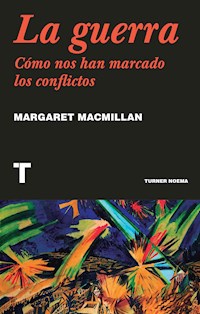 La guerra - Margaret MacMillan - ebook