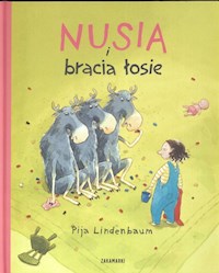 Nusia i bracia łosie - Pija Lindenbaum - książka