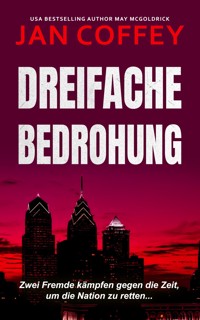 Dreifache Bedrohung - Jan Coffey - ebook