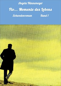 Flo... Momente des Lebens - Angela Hünnemeyer - ebook